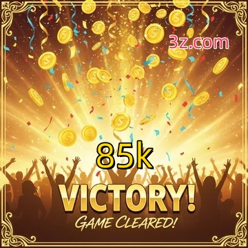 85k: Seu Cassino Premiado com Pagamentos Rápidos